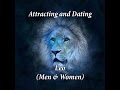 Attracting & Dating a Leo (Men and Women)