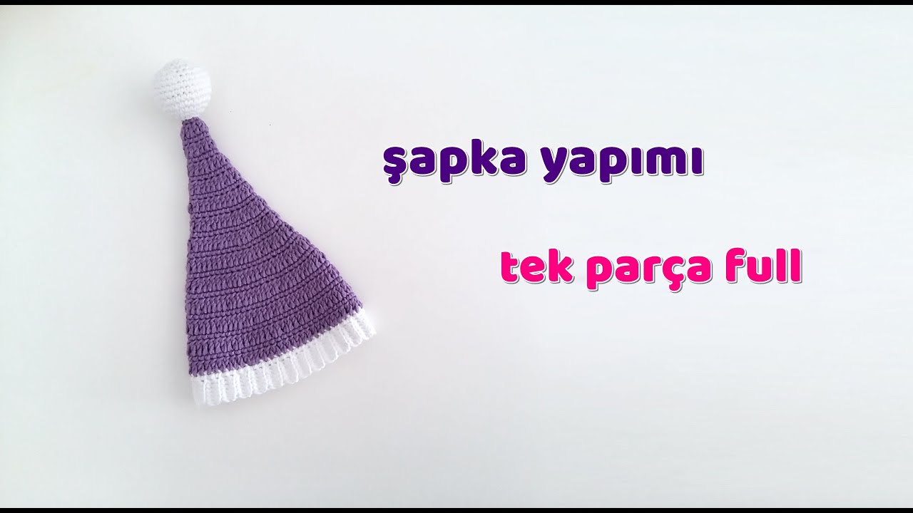 Amigurumi El Örgüsü Bebek Şapkası Yapımı YouTube