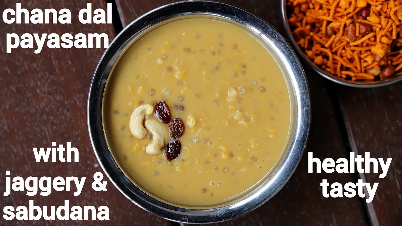 Chana Dal Payasam