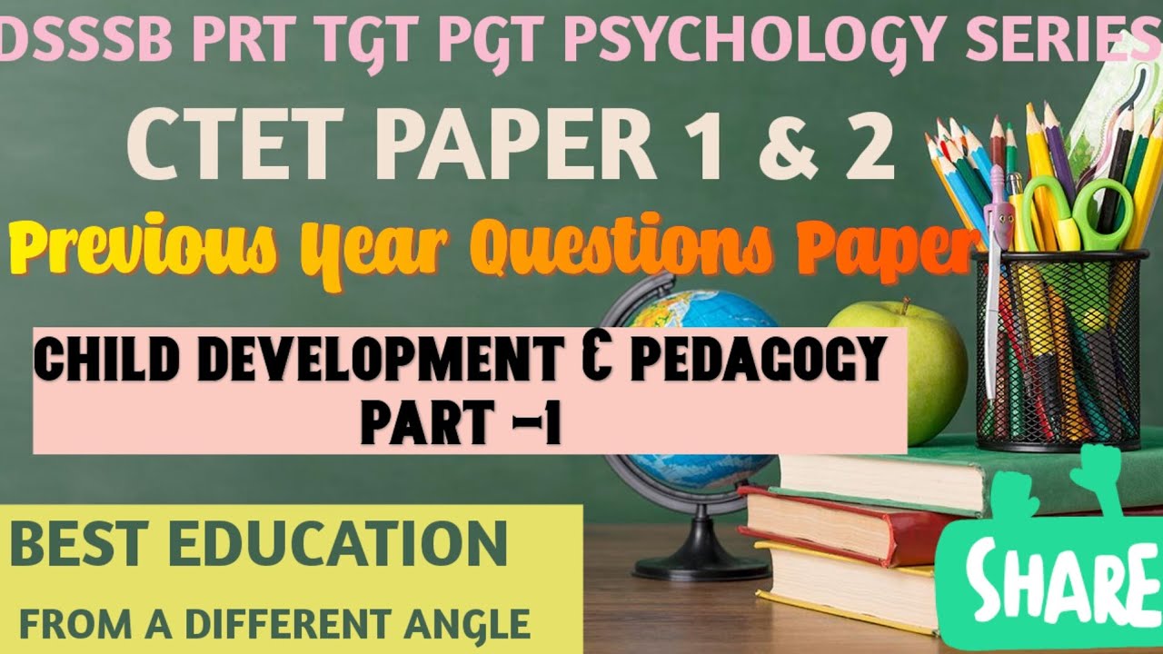 CTET PAPER 1 & 2 # Previous Year Questions Paper # Child Development ...