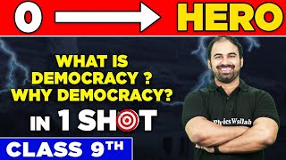 WHAT IS DEMOCRACY? WHY DEMOCRACY? in One Shot  - From Zero to Hero || Class 9th