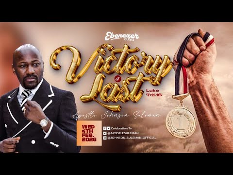 EBENEZER 2026 Victory At Last OFM 22 Apostle Johnson Dr Lizzy Suleman Day1 