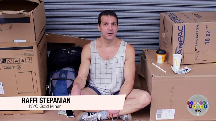 Raffi Stepanian: Homeless but the "NYC Gold Miner"...