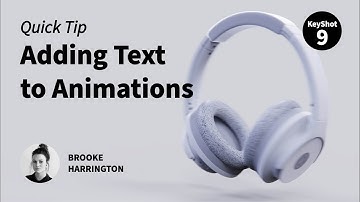 KeyShot Quick Tip - Adding Text to Animations