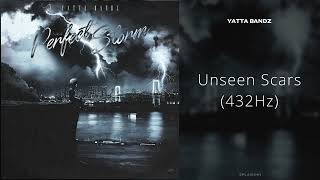 Yatta Bandz - Unseen Scars (432Hz)