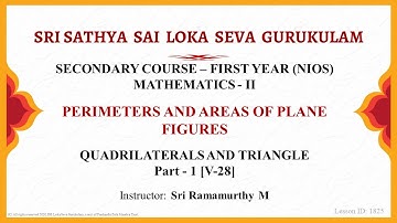 Secondary | NIOS | Mathematics | Perimeters and Areas of Plane Figures | Sri Ramamurthy | Part 1/3