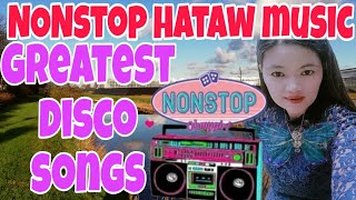 Nonstop Hataw Disco Music//Selos Single Trending Music//Greatest Disco Hits