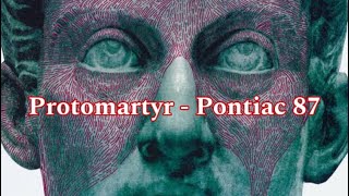 Protomartyr - Pontiac 87 (Karaoke)