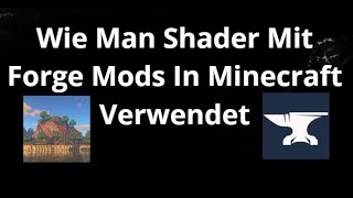 How to Use Shaders with Forge Mods in Minecraft: Full Guide