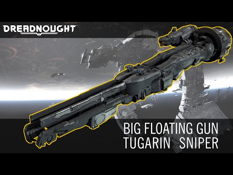 Dreadnought - Tugarin Artillery Cruiser Gameplay