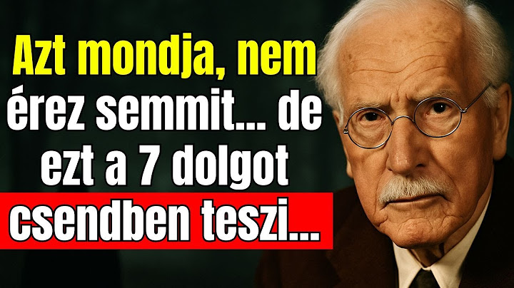 Azt mondja, hogy semmit sem érez… de ezt a 7 dolgot teszi csendben - carl jung