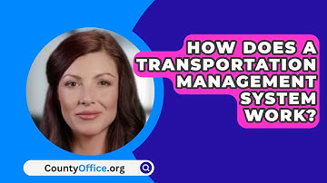 How Does A Transportation Management System Work? - CountyOffice.org