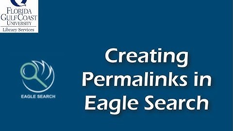 Creating Permalinks in Eagle Search