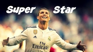 Cristiano Ronaldo - Superstar | Skills & Goals | 2015