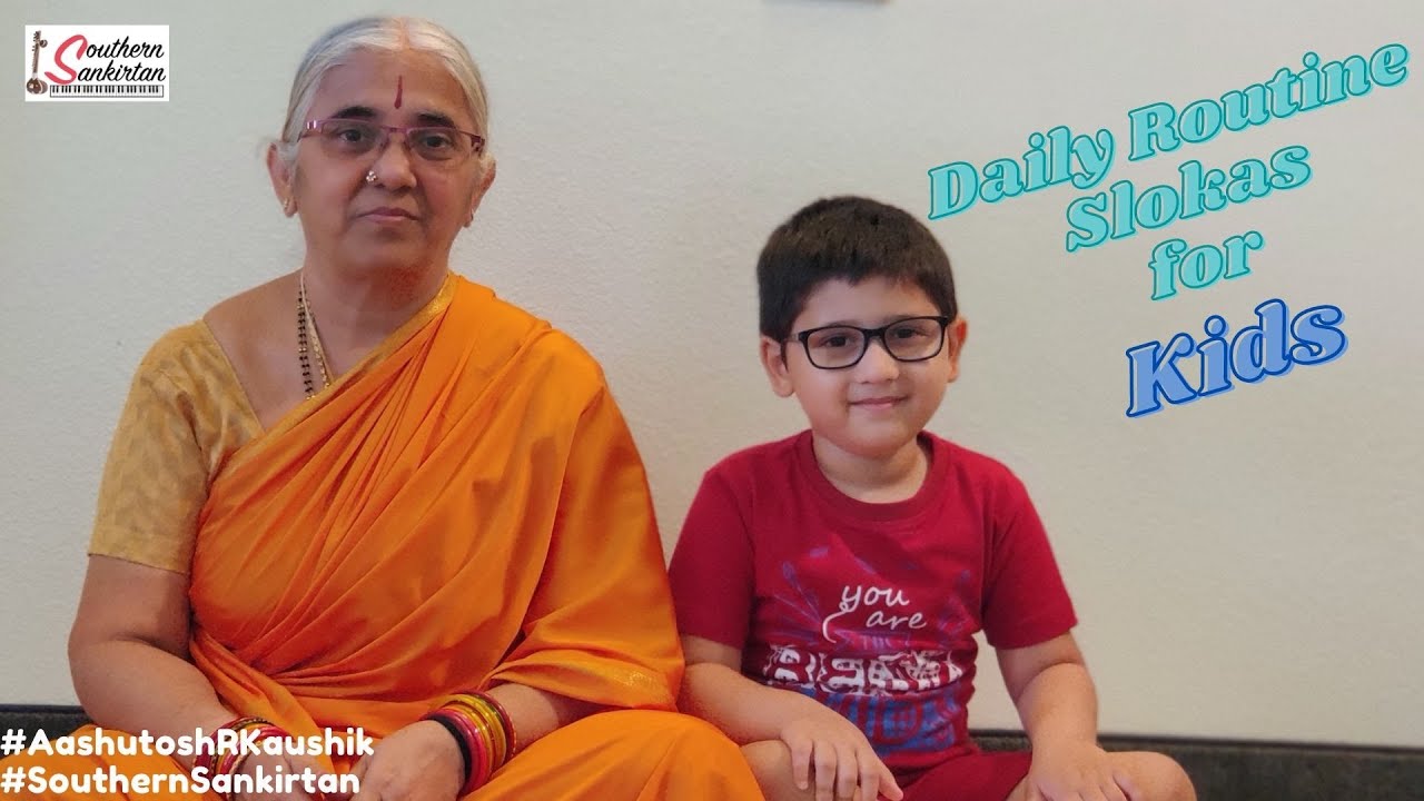 Daily Routine Slokas for kids Kid’s recitals Southern Sankirtan