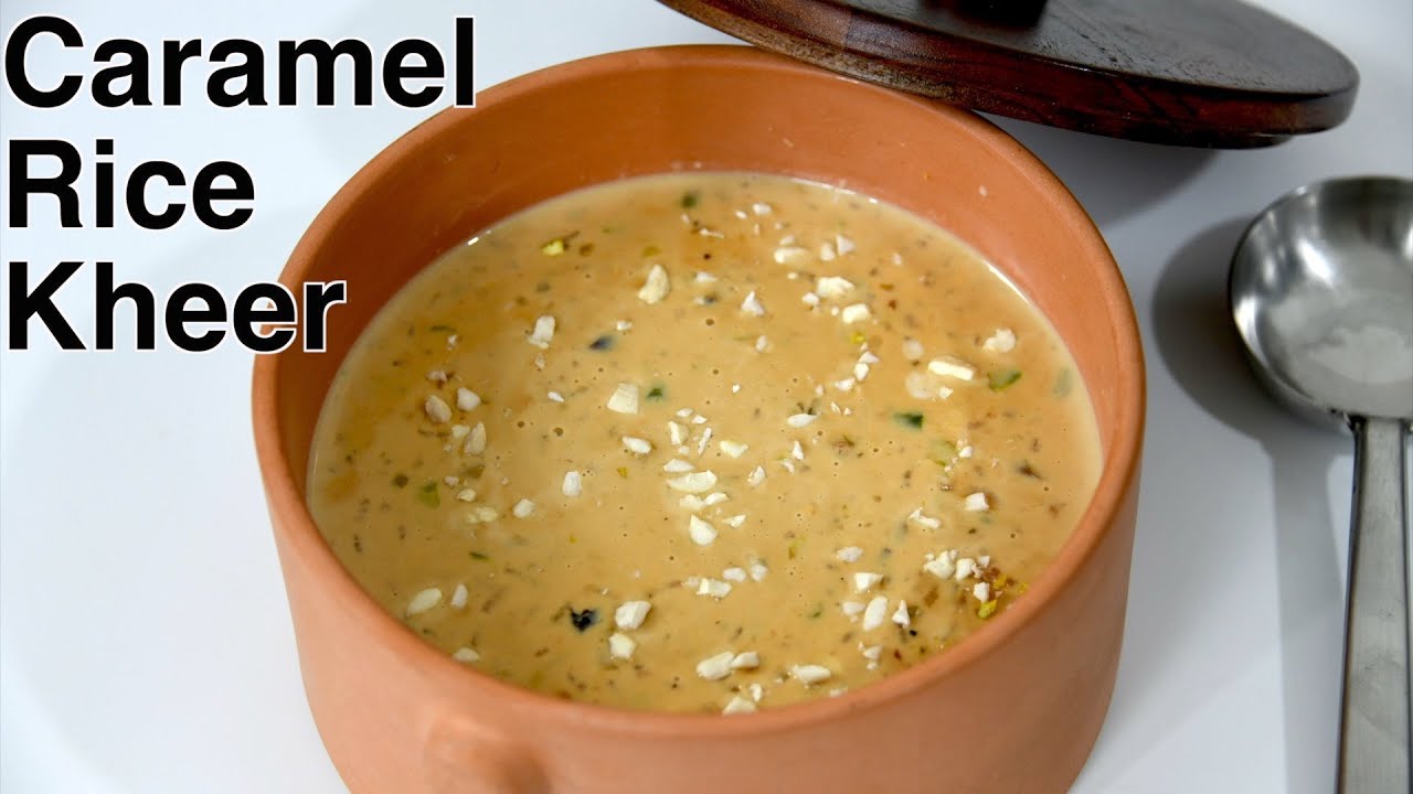 Caramel Rice Kheer Recipe ! akki payasa recipe YouTube