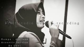 Download Lagu Hampa - Arilaso (cover) akustik By Devi MP3
