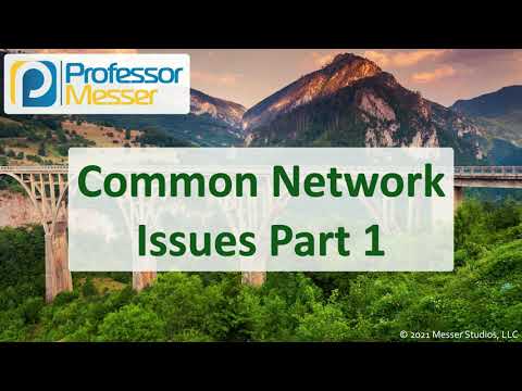 What are the common network issues?