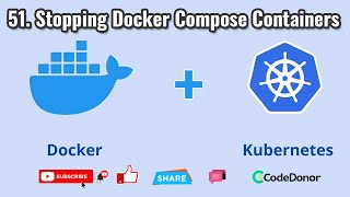 51. Stopping Docker Compose Containers | Docker and Kubernetes The Complete Guide