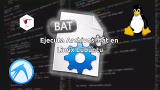 Ejecuta archivos .bat en Linux de manera fácil y rápida