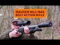 Mauser M12 Max bolt action rifle