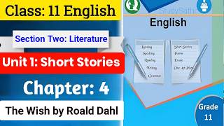 Class 11 English Unit 1 Short Stories | Chapter 4 The Wish Exercise