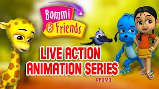 Watch the promo of your favourite bommi & friends live action
animation series. #bommiandfriends ceated developed by: kr senthil
kumar, jeeva ragunath, k c...