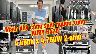 RUBY R420 Class D Power Amplifier 4-Channel x 4,760W 2ohm - Shipping to Customer in Hai Duong