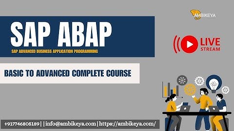 SAP ABAP (Basic to Advanced Complete course) || Best SAP Training || Ambikeya