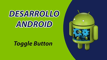 Toogle Button en Android Studio