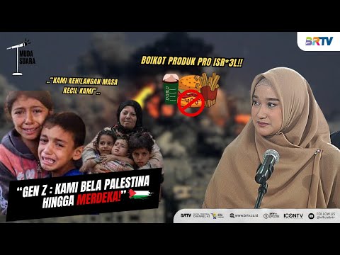 Free Palestine! Gen Z Prihatin Dengan Kondisi Palestina Saat Ini - Part 3 | Muda Bersuara BRTV