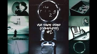 VHS TAPE VIDEO COMPLETO. THE RING 2.