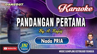 Pandangan Pertama || Karaoke Dangdut Keyboard || Nada Pria || By. A. Rafiq