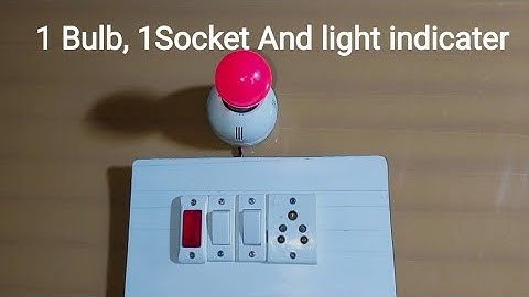 1Socket, 2Switch,1bulb, 1light indicator  #electric #wiring #electrical #extensionsocket