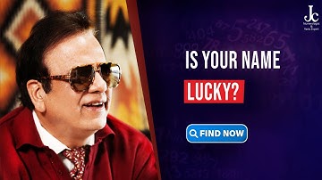 How to find lucky name using numerology? | Lucky Name Numerology | J C Chaudhry
