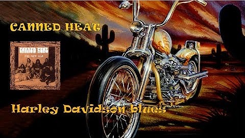Canned Heat - Harley Davidson Blues