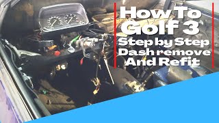 How To VW Golf 3 Dashboard Remove & Refit