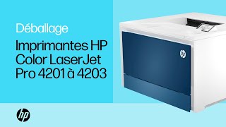Comment déballer et configurer les imprimantes HP Color LaserJet Pro séries 4201 à 4203 | HP Support