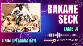 Bakane Seck - Lamb Dji