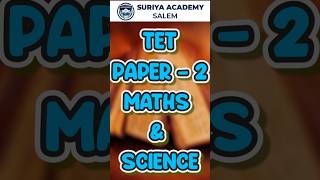 Day - 17 / TET-PAPER-2 / Maths & Science Major | Daily Test series #day17 #suriyaacademy #paper2