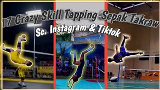 17 Crazy Skill Tapping Sepak Takraw▫️Sc Tiktok & Instagram ▫️2022