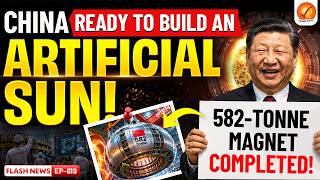 China's Artificial Sun Explained | 582-tonne World's Largest Magnet Ready | Vajiram and Ravi