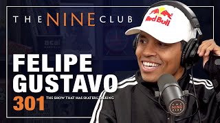 Felipe Gustavo | The Nine Club  Episode 301