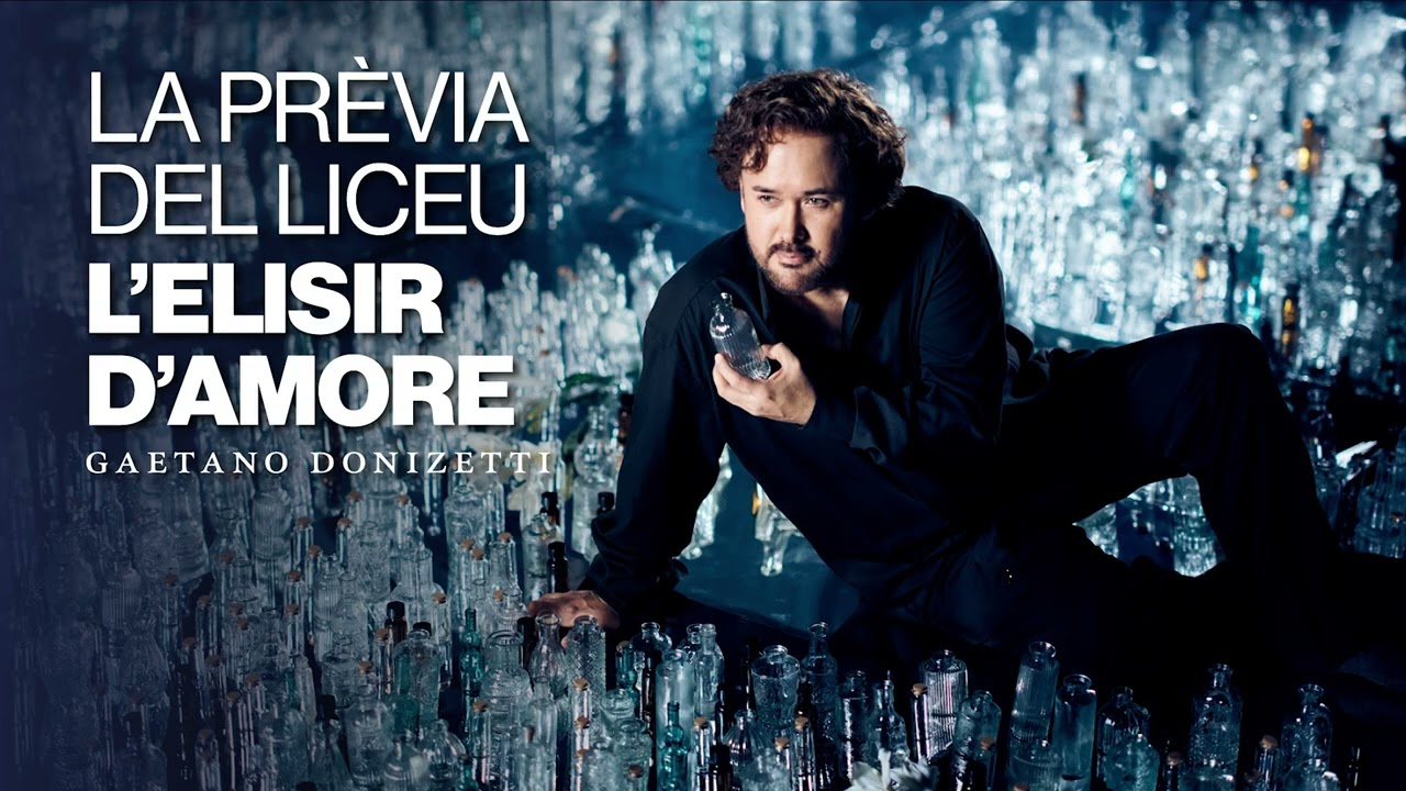 'L'elisir d'amore' de Donizetti | 'La prèvia del Liceu' (CAT)