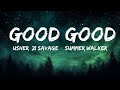 Usher, 21 Savage & Summer Walker - Good Good (Lyrics)  | 25mins Chilling music