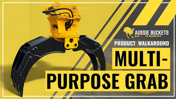 Multipurpose Grab In-Depth Walkaround | Aussie Buckets