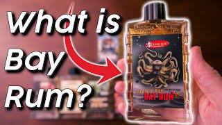 What Is Bay Rum? BEST Bay Rum Choices and History