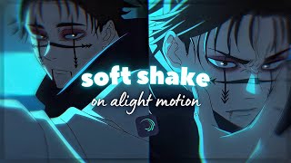 soft shakes tutorial | +xml preset | alight motion screenshot 2