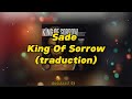 Sade  king of sorrow traduction