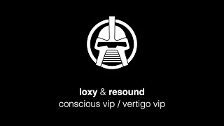 Loxy &amp; Resound - Vertigo VIP